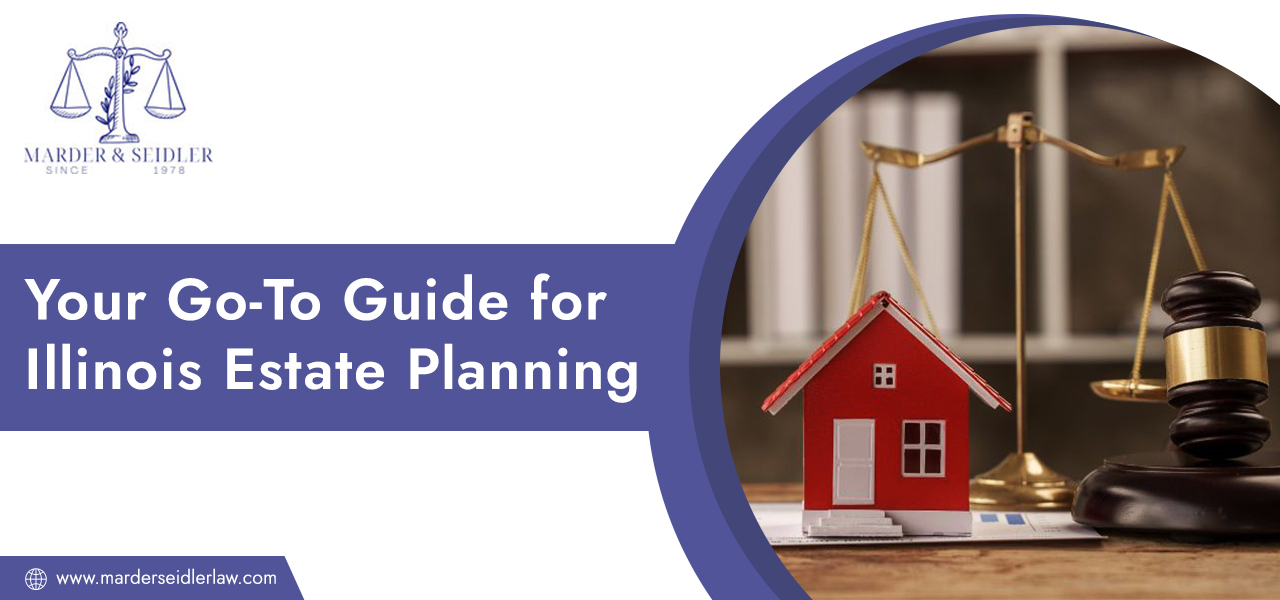 Your-Go-To-Guide-for-Illinois-Estate-Planning