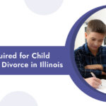 Documents-Required-for-Child-Custody-During-Divorce-in-Illinois