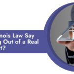 What-Does-Illinois-Law-Say-About-Backing-Out-of-a-Real-Estate-Contract